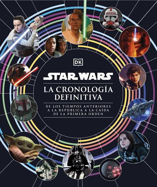 Star Wars. La cronología definitiva. 