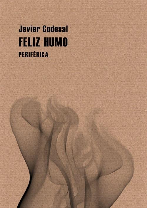 Feliz humo. 