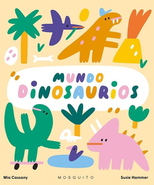 Mundo dinosaurios. 