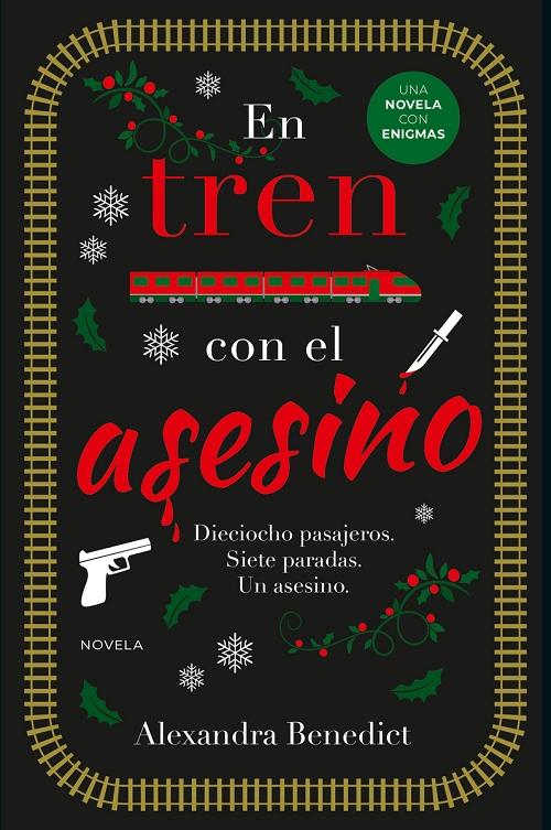 En tren con el asesino "Dieciocho pasajeros. Siete paradas. Un asesino". 