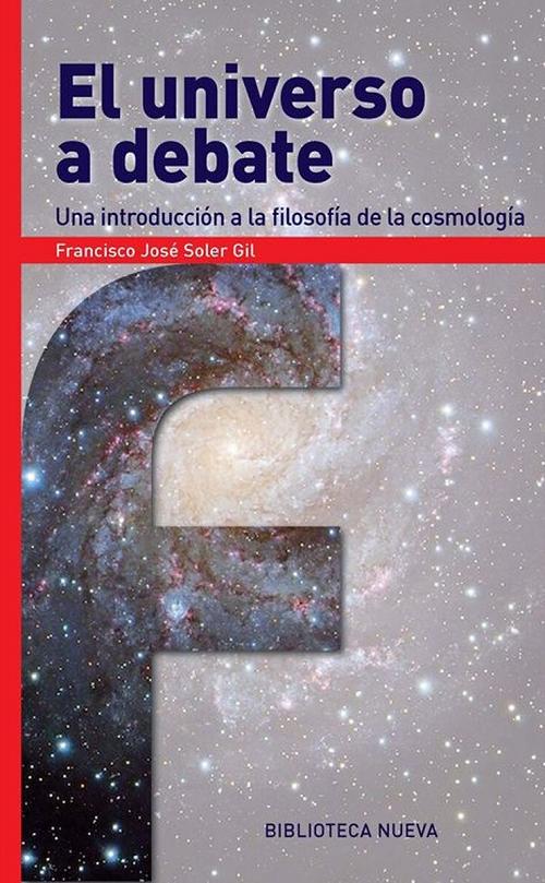 El universo a debate "Una introducción a la filosofía de la cosmología"