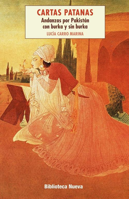 Cartas patanas "Andanzas por Pakistán con burka y sin burka"