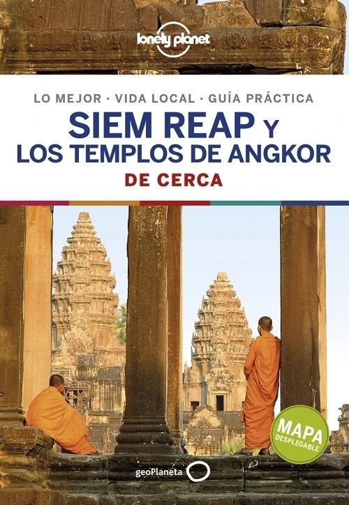 Siem Reap y los templos de Angkor de cerca "(Lonely Planet)"