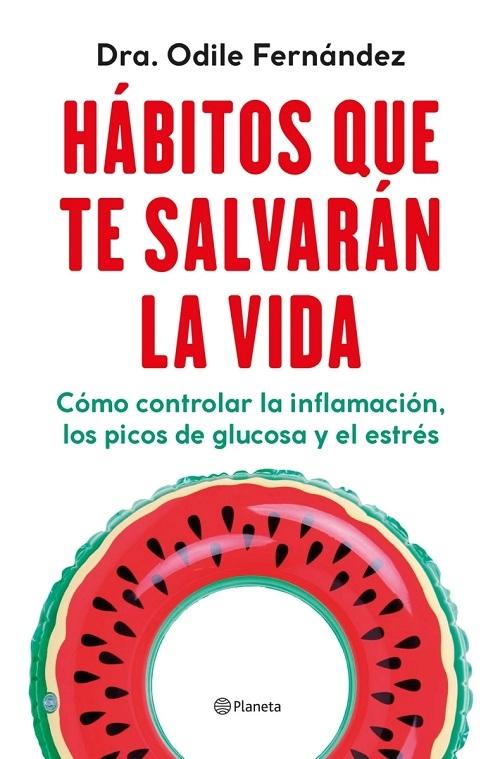 Hábitos que te salvarán la vida (Pack + Plan semanal de menús saludables) "Cómo controlar la inflamación, los picos de glucosa y el estrés"