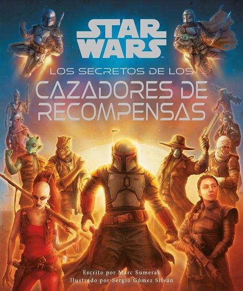 Los secretos de los cazadores de recompensas "Star Wars"