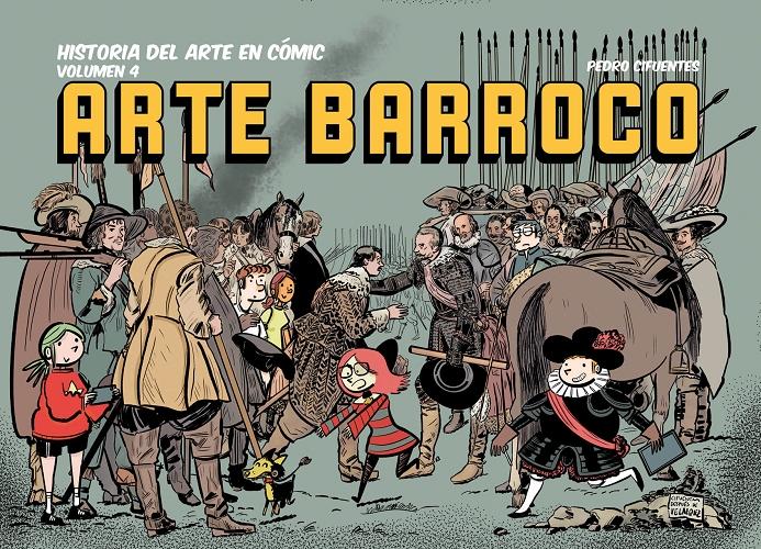 Arte Barroco "(Historia del Arte en cómic - 4)"