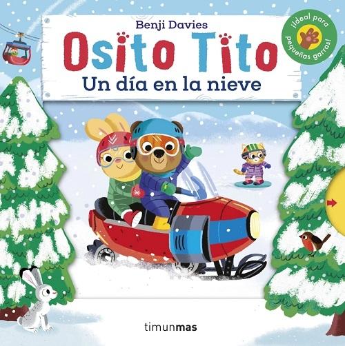 Un día en la nieve "(Osito Tito)". 