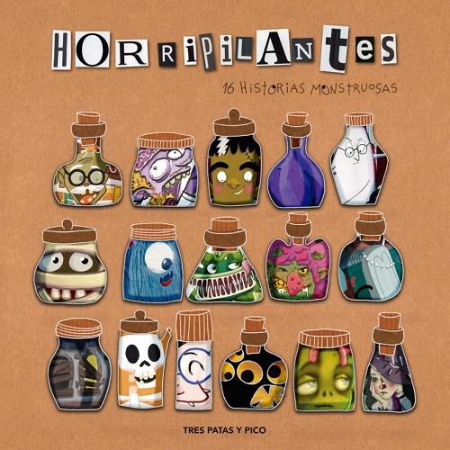 Horripilantes "16 historias monstruosas"