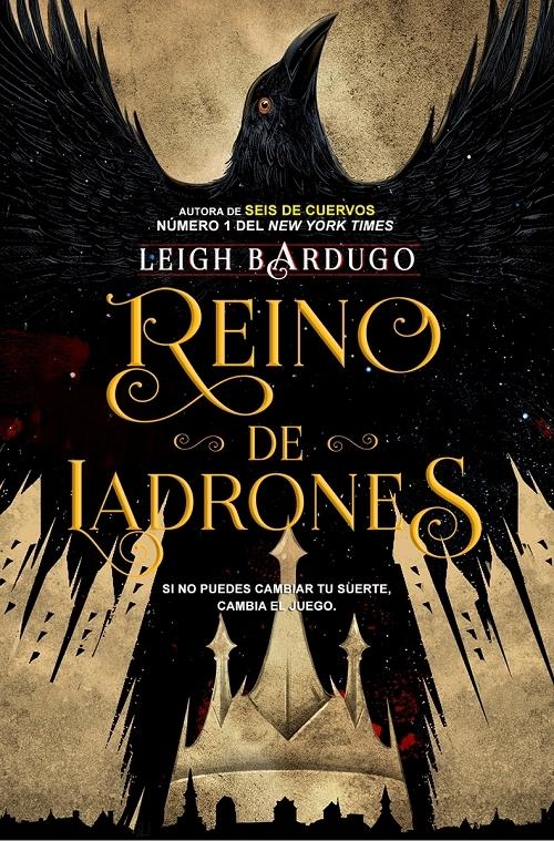 Reino de ladrones "(Seis de cuervos - 2)".