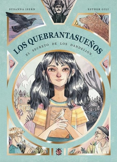 El secreto de los Dandelión "(Los Quebrantasueños - I)". 