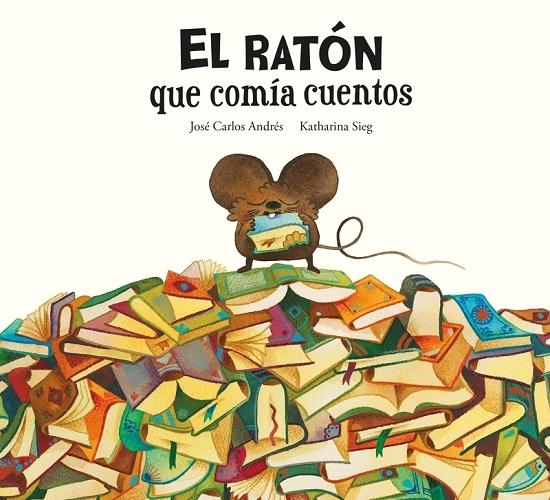 El ratón que comía cuentos. 