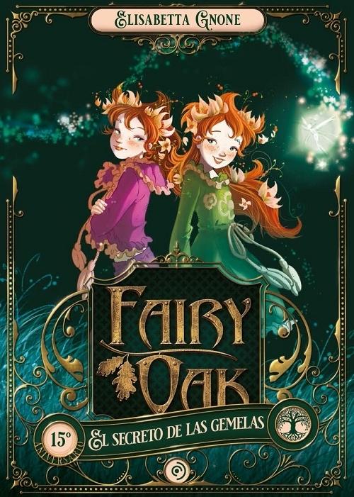 El secreto de las gemelas "(Fairy Oak - 1)". 