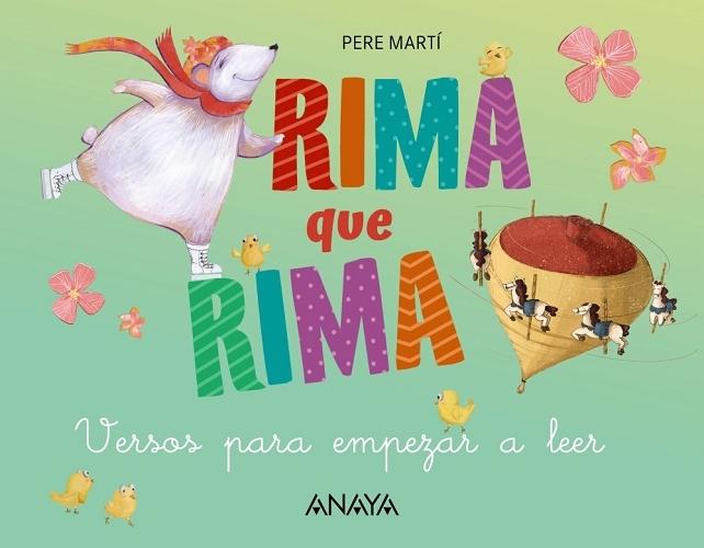 Rima que rima "Versos para empezar a leer (En letra mayúscula y letra ligada)". 