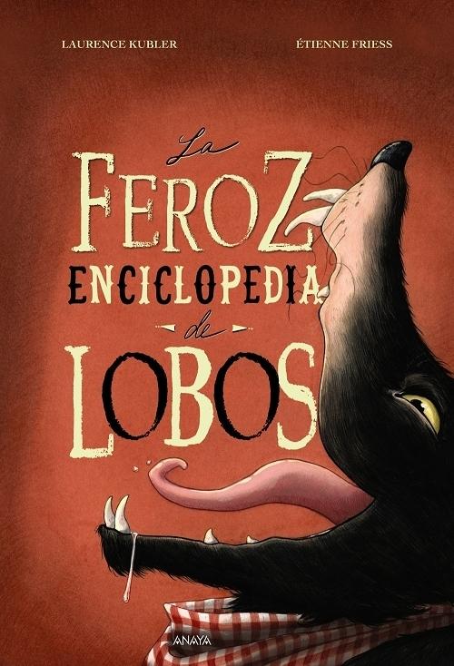 La feroz enciclopedia de lobos. 