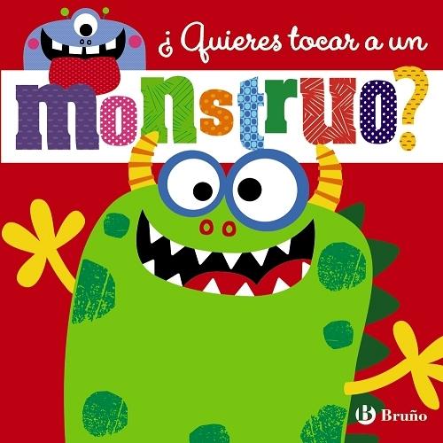 ¿Quieres tocar a un monstruo?. 