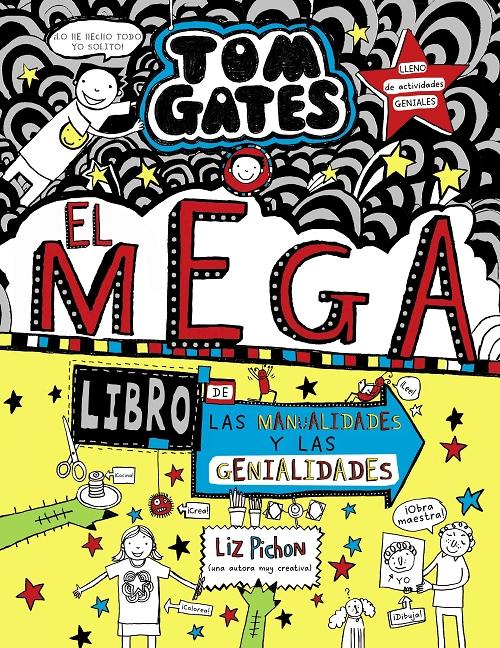 El megalibro de las manualidades y las genialidades "(Tom Gates - 16)"