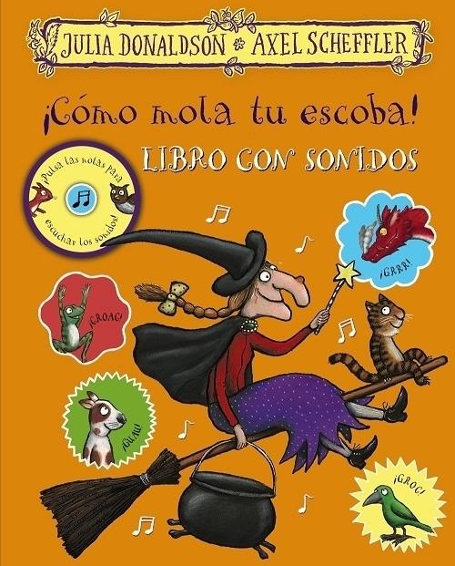 ¡Cómo mola tu escoba! "(Libro con sonidos)"