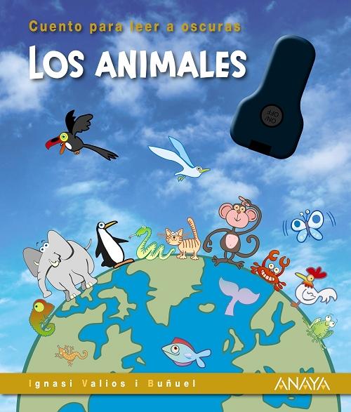 Los animales "Cuento para leer a oscuras". 