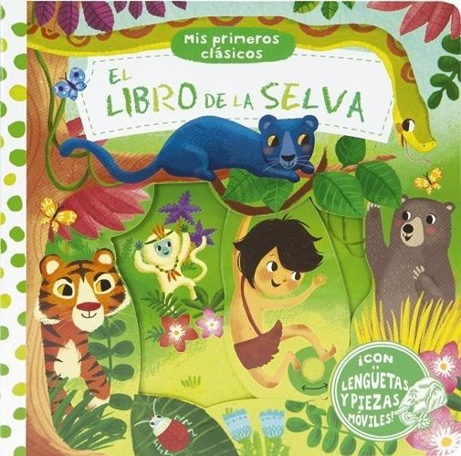 El libro de la selva "(Mis primeros clásicos)"