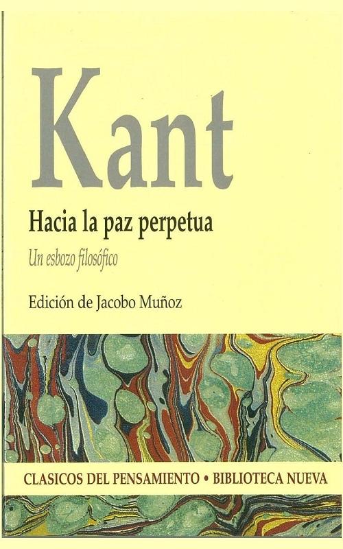 Hacia la paz perpetua "Un esbozo filosófico"