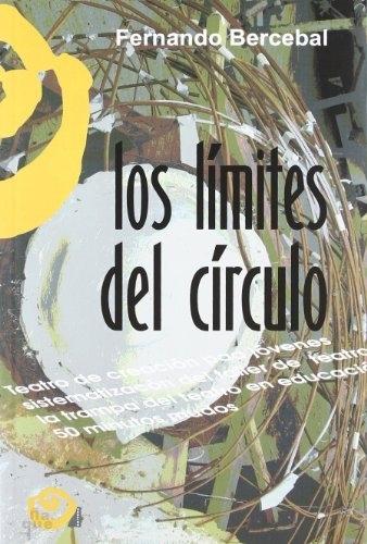 Los límites del círculo "Teatro de creación para jovenes. Sistematización del taller de teatro". 
