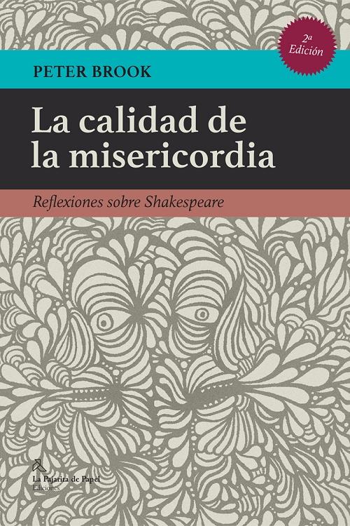 La calidad de la misericordia "Reflexiones sobre Shakespeare". 