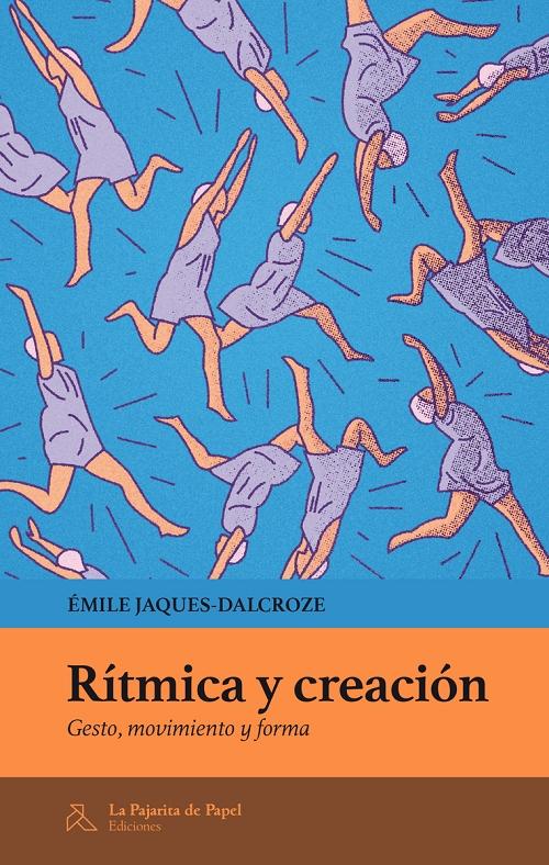 Rítmica y creación "Gesto, movimiento y forma"