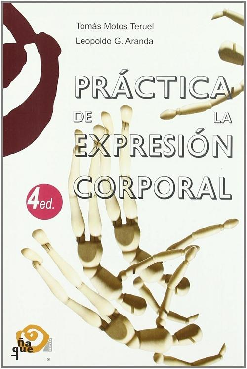 Práctica de la expresión corporal. 