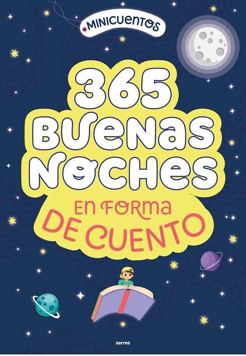 365 buenas noches en forma de cuento "Minicuentos". 