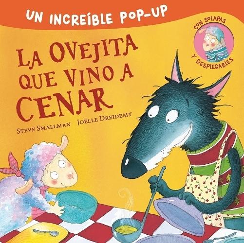 La ovejita que vino a cenar "(Un increíble pop-up)". 