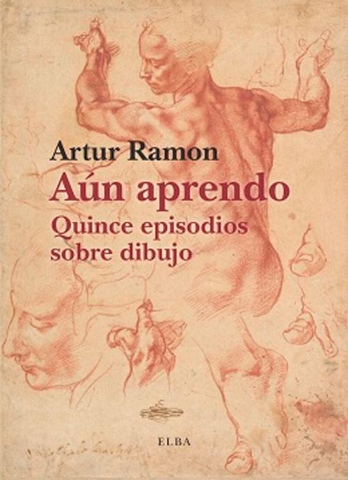 Aún aprendo "Quince episodios sobre dibujo"