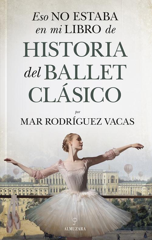 Eso no estaba en mi libro de historia del ballet clásico. 