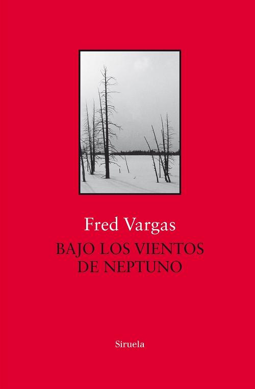 Bajo los vientos de Neptuno "(Serie Comisario Adamsberg - 4)".