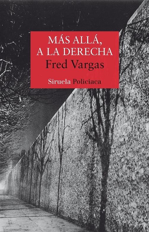 Más allá, a la derecha "(Serie Los Tres Evangelistas - 2)"