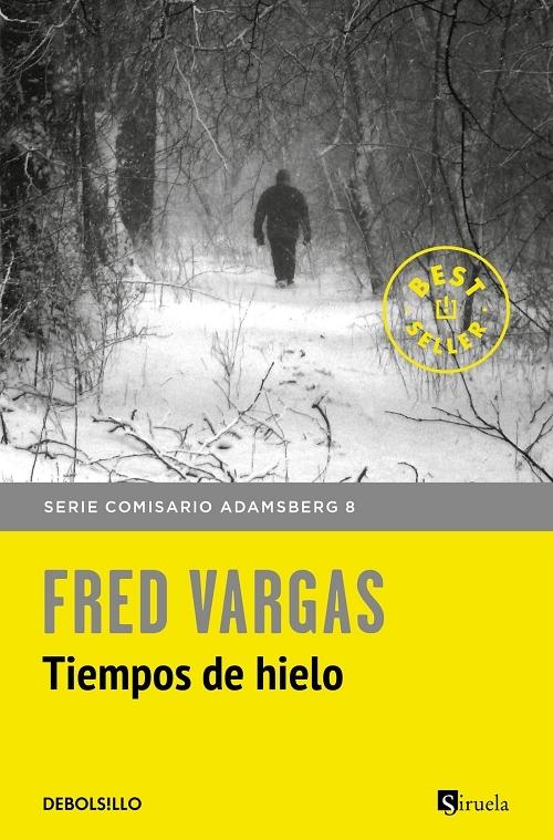 Tiempos de hielo "(Serie Comisario Adamsberg - 8)"