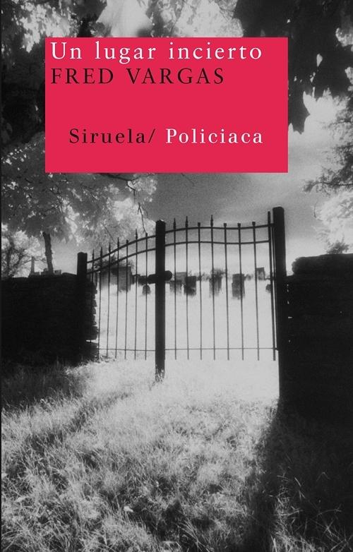 Un lugar incierto "(Serie Comisario Adamsberg - 6)"
