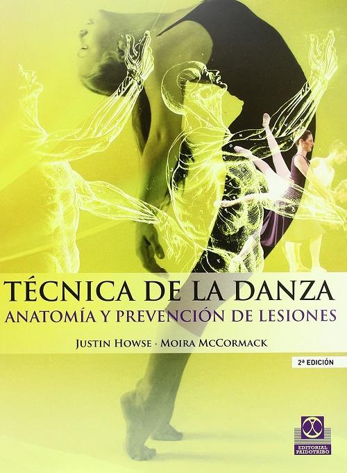 Técnica de la danza "Anatomía y prevención de lesiones". 