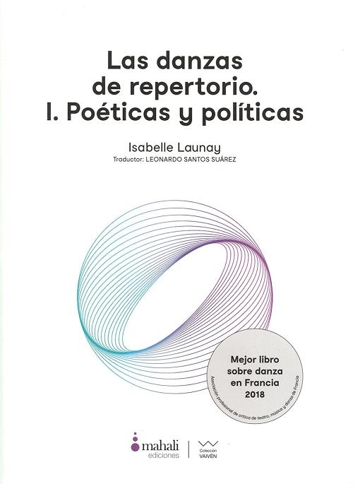 Las danzas de repertorio - I: Poética y políticas