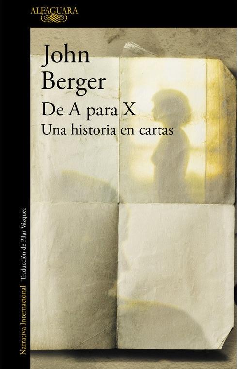 De A para X "Una historia en cartas"