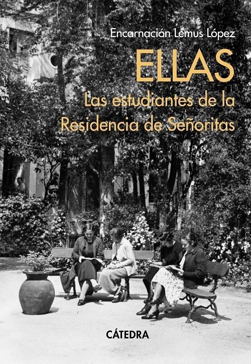 Ellas "Las estudiantes de la Residencia de Señoritas"