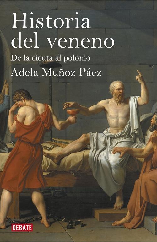 Historia del veneno "De la cicuta al polonio". 