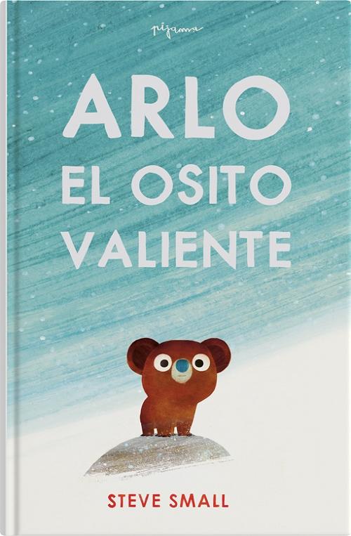 Arlo el osito valiente. 