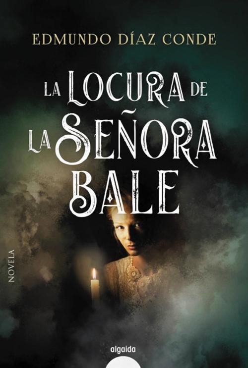 La locura de la señora Bale. 