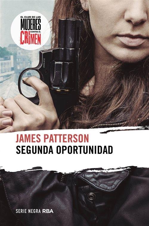Segunda oportunidad "(El Club de las Mujeres contra el Crimen - 2)"