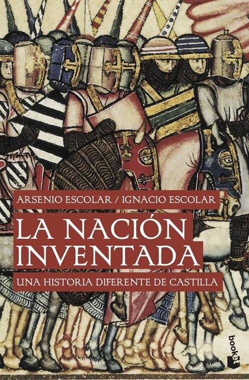 La nación inventada "Una historia diferente de Castilla"