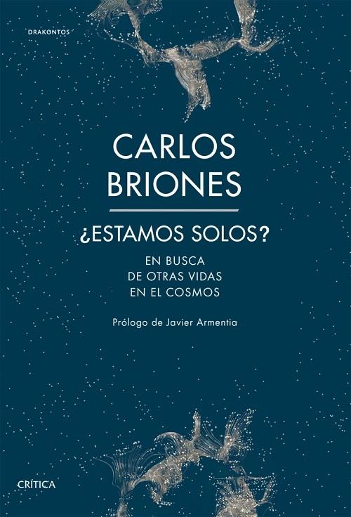 ¿Estamos solos? "En busca de otras vidas en el cosmos". 