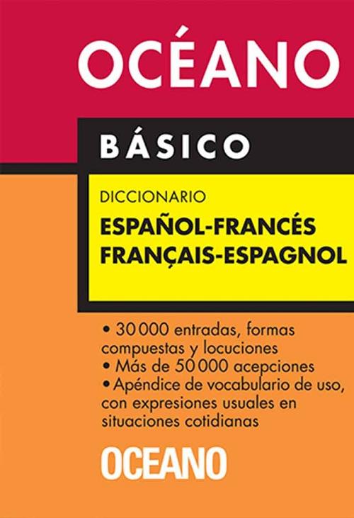 Diccionario Básico Español-Francés/Français-Espagnol