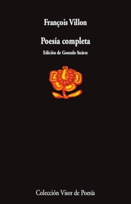 Poesía completa "(François Villon)". 