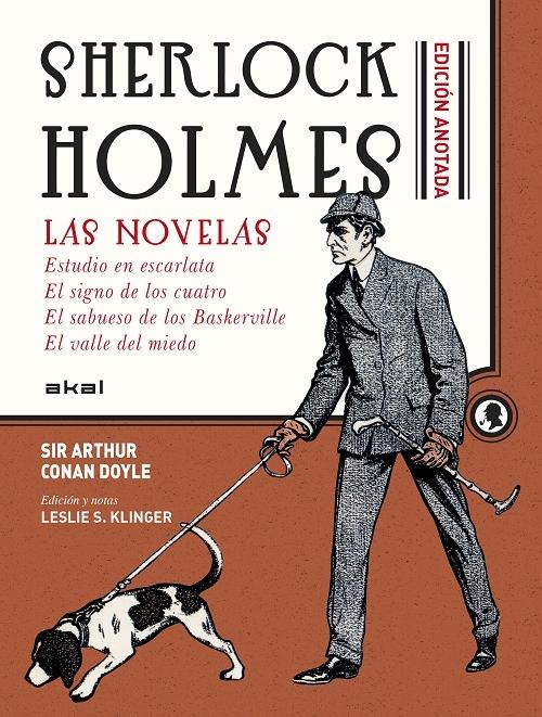 Sherlock Holmes: Las novelas (Edición anotada) "Estudio en escarlata / El signo de los cuatro / El sabueso de los Baskerville / El valle del miedo"