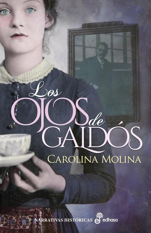 Los ojos de Galdós. 